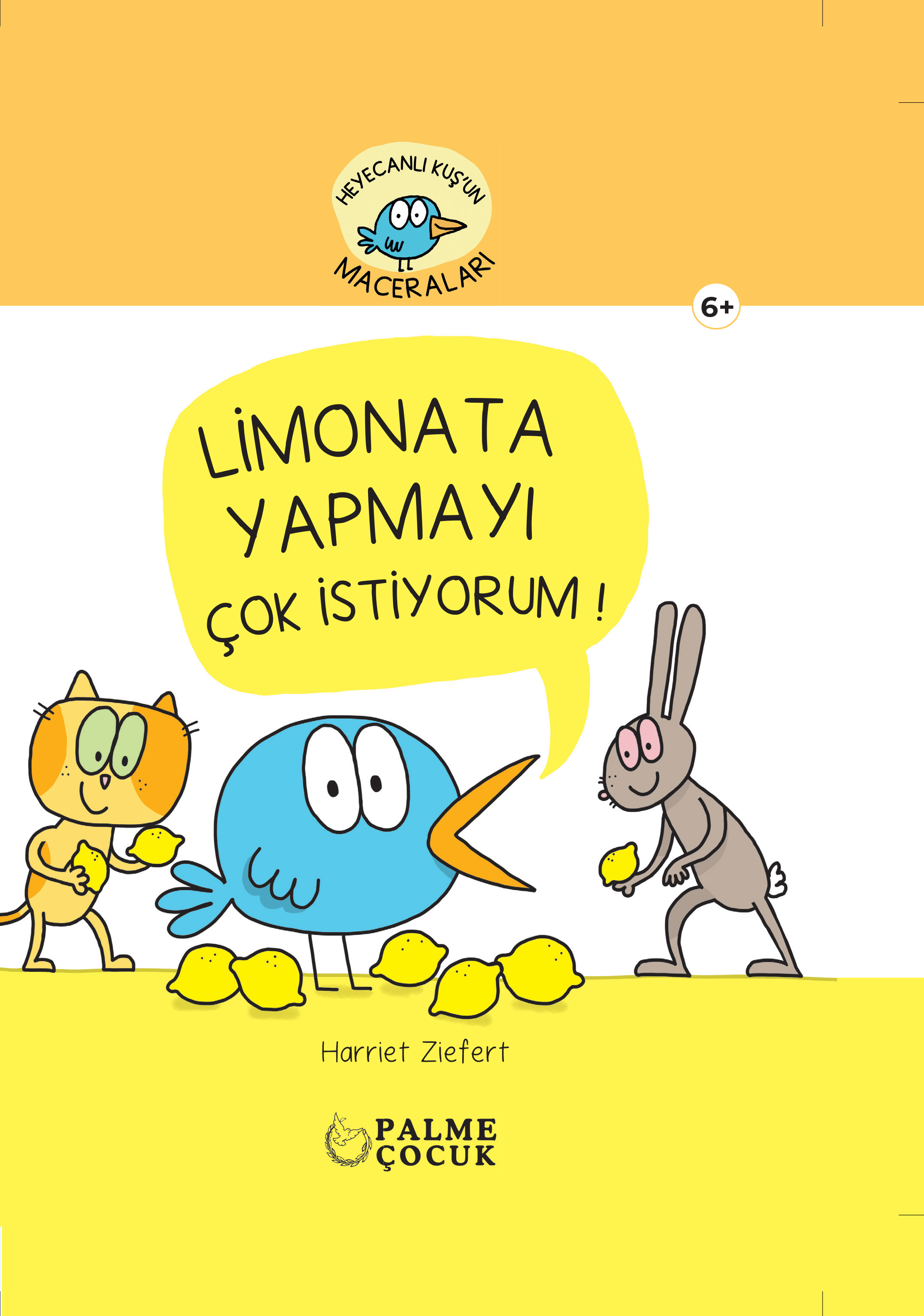 Heyecanlı Kuş'Un Maceraları-Limonata Yapmayı Çok İstiyorum kapak görseli